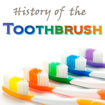 Henderson dentist, Dr. Stephen Hahn at Galleria Family Dental tells you how the modern toothbrush came to be!
