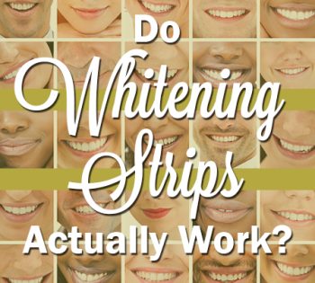 Henderson dentist, Dr. Stephen Hahn at Galleria Family Dental, answers the frequently asked question, “Do whitening strips actually work?”